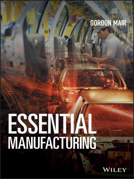 Title details for Essential Manufacturing by Gordon Mair - Available